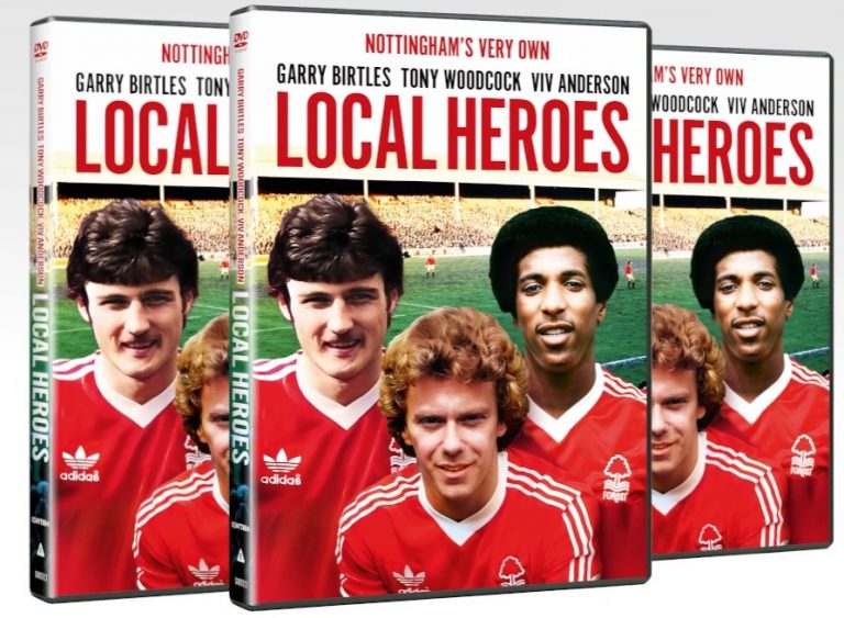 Win Local Heroes on Blu-ray – The story of three Nottingham Forest legends